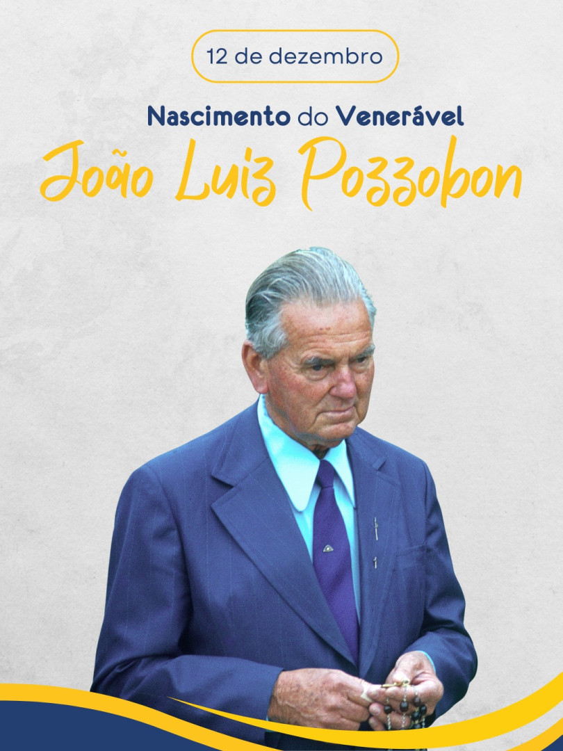 12 DE DEZEMBRO - NASCIMENTO DO VENERÁVEL DIÁCONO JOÃO LUIZ POZZOBON