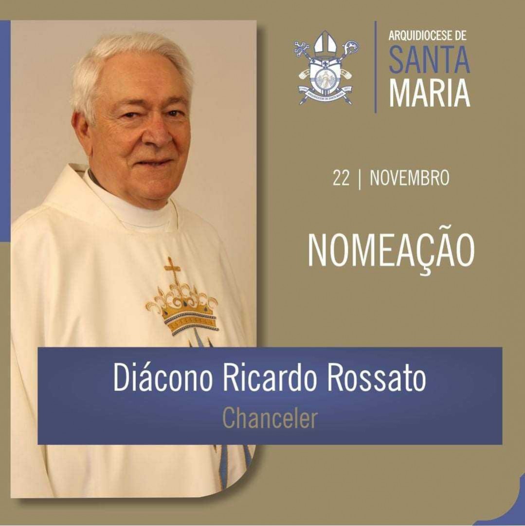 Diácono Ricardo Rossato foi nomeado Chanceler da Cúria da Arquidiocese de Santa Maria (RS)