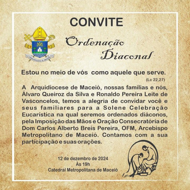 CONVITE PARA ORDENAÇÕES DIACONAIS PERMANENTES DA ARQUIDIOCESE DE MACEIÓ (AL)