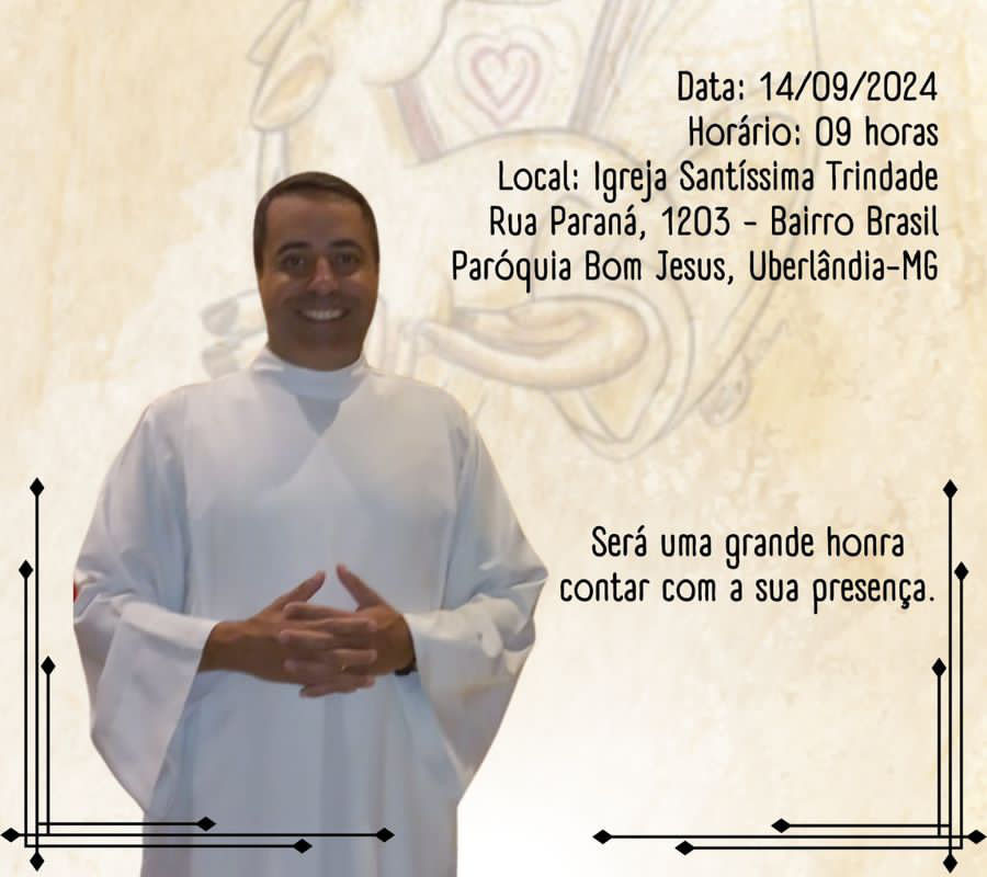 CONVITE DE ORDENAÇÃO DIACONAL PERMANENTE DA DIOCESE DE UBERLÂNDIA (MG)