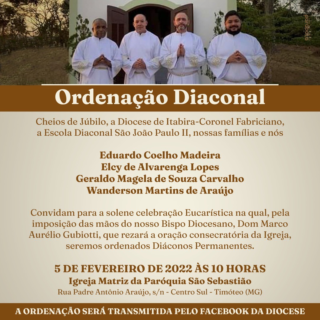 CONVITE DE ORDENAÇÕES DIACONAIS DA DIOCESE DE ITABIRA/CORONEL FABRICIANO (MG)