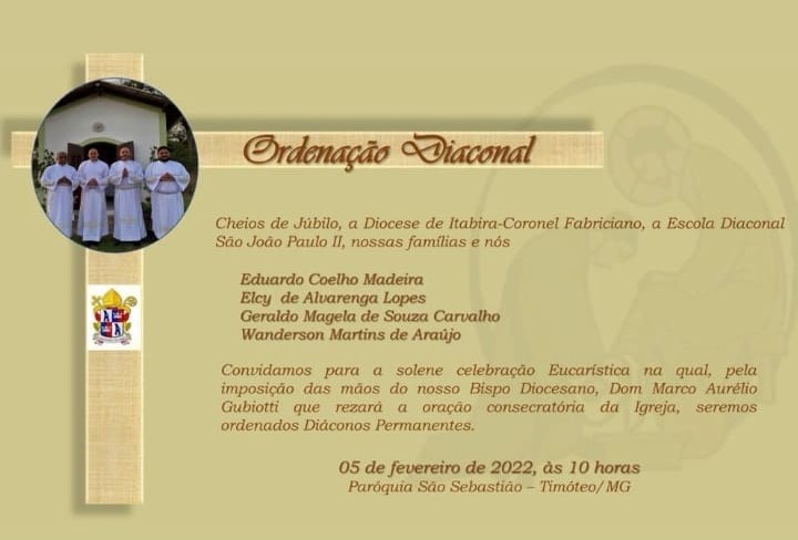 CONVITE PARA ORDENAÇÕES DIACONAIS NA DIOCESE DE ITABIRA/CORONEL FABRICIANO (MG)