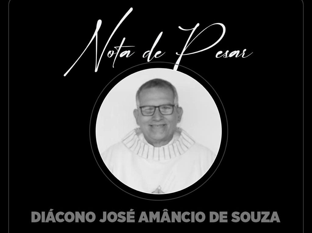NOTA DE FALECIMENTO: DIÁCONO JOSÉ AMÂNCIO DE SOUZA