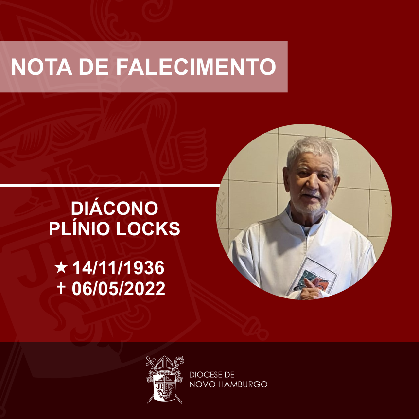 NOTA DE FALECIMENTO - DIÁCONO PLINIO LOCKS