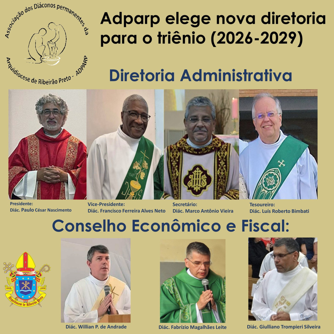 DIÁCONOS DA ARQUIDIOCESE DE RIBEIRÃO PRETO (SP) ELEGEM NOVA DIRETORIA