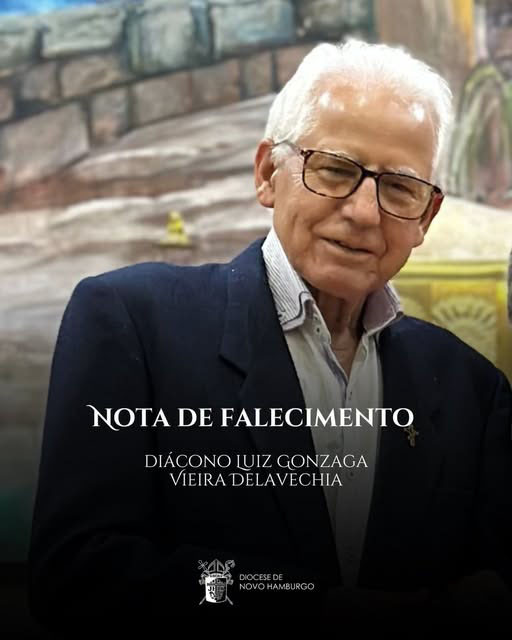 NOTA DE FALECIMENTO: DIÁCONO LUIZ GONZAGA VIEIRA DELAVECHIA