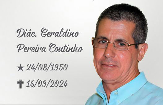 NOTA DE FALECIMENTO: DIÁCONO GERALDINO PEREIRA COUTINHO