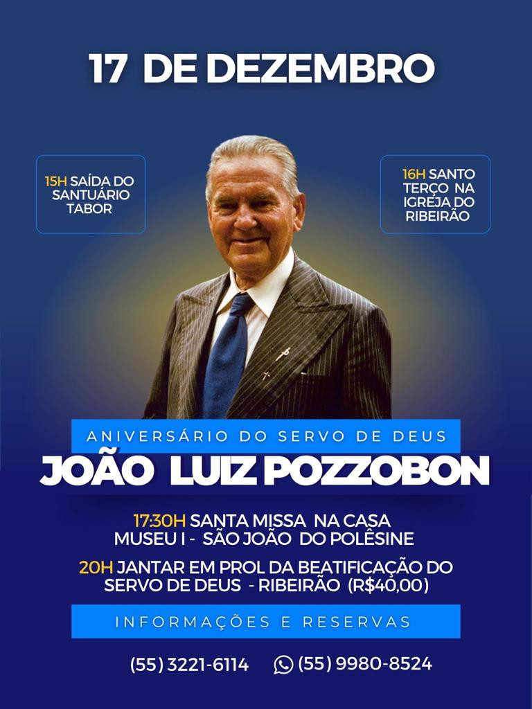 EVENTOS NO ANIVERSÁRIO DO SERVO DE DEUS DIÁCONO JOÃO LUIZ POZZOBON