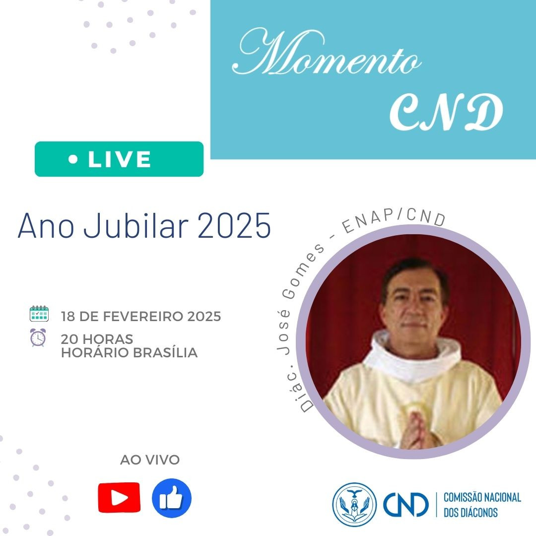 JUBILEU 2025 SERÁ TEMA DO “MOMENTO CND DESTA TERÇA-FEIRA, 18 DE FEVEREIRO