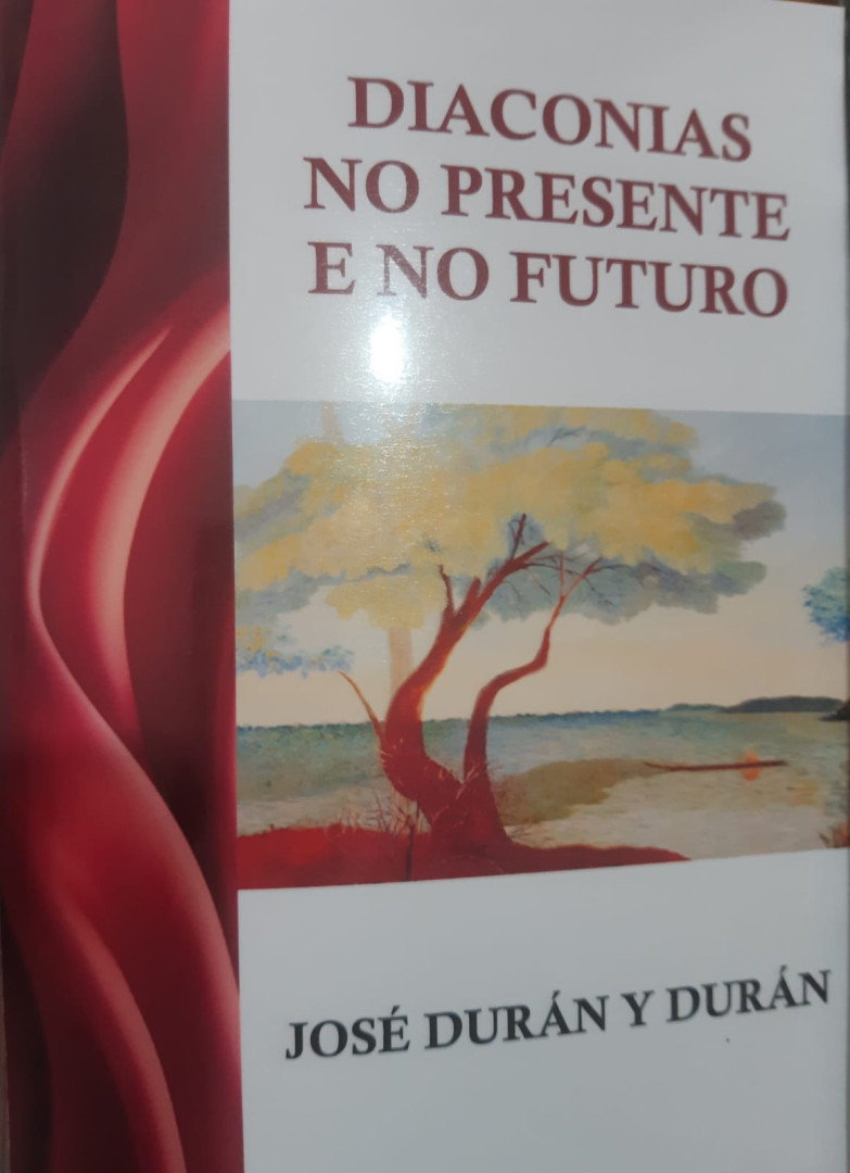 NOVO LIVRO DO DIÁCONO DURÁN LEVA À REFLEXÃO SOBRE AS DIACONIAS