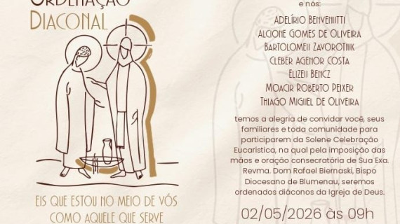CONVITE DE ORDENAÇÕES DIACONAIS DA DIOCESE DE BLUMENAU (SC)
