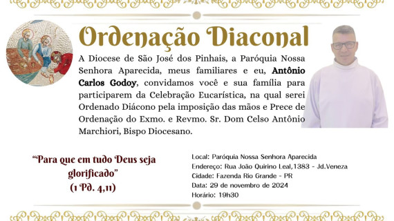 CONVITE PARA ORDENAÇÃO DIACONAL DA DIOCESE DE SÃO JOSÉ DOS PINHAIS (PR)